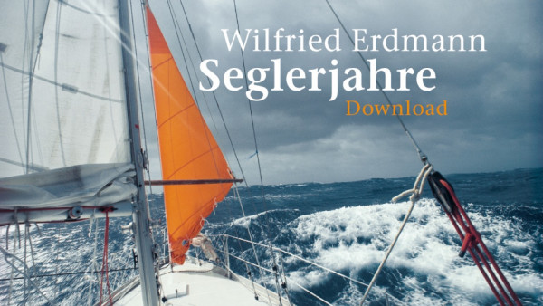Wilfried Erdmann Seglerjahre - HD Filmdownload Bundle